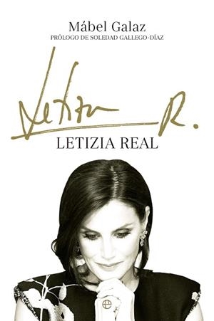LETIZIA REAL | 9788413844251 | GALAZ,MÁBEL | Llibreria Geli - Llibreria Online de Girona - Comprar llibres en català i castellà