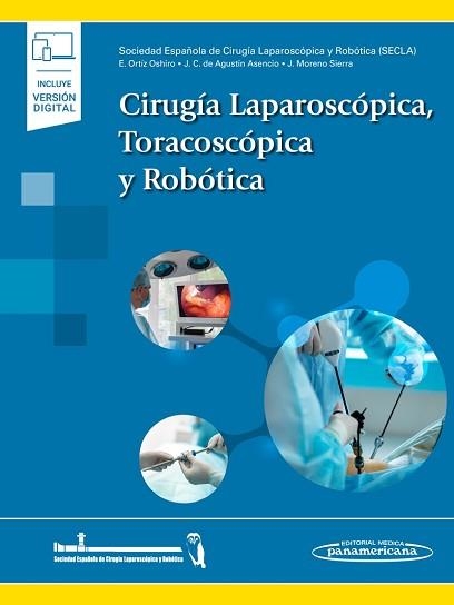 CIRUGÍA LAPAROSCÓPICA,TORACOSCÓPICA Y ROBÓTICA(+ E-BOOK) | 9788491108511 | ORTIZ OSHIRO, LENA/DE AGUSTÍN ASENSIO | Libreria Geli - Librería Online de Girona - Comprar libros en catalán y castellano