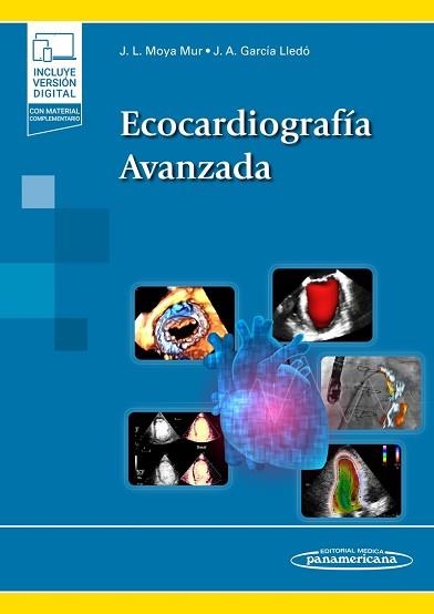 ECOCARDIOGRAFÍA AVANZADA(+ E-BOOK) | 9788491108375 | MOYA MUR,JOSÉ LUIS/GARCÍA LLEDÓ, JOSÉ ALBERTO | Libreria Geli - Librería Online de Girona - Comprar libros en catalán y castellano