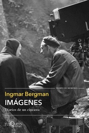 IMÁGENES.DIARIOS DE UN CINEASTA | 9788411071598 | BERGMAN,INGMAR | Llibreria Geli - Llibreria Online de Girona - Comprar llibres en català i castellà