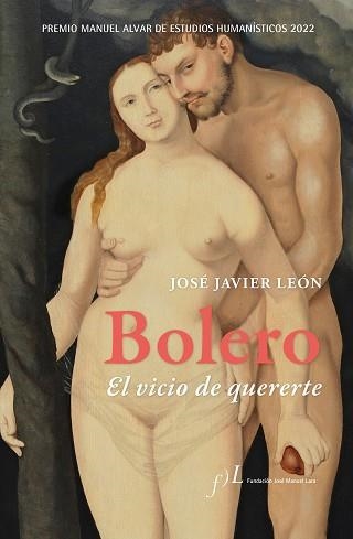 BOLERO.EL VICIO DE QUERERTE | 9788419132017 | LEÓN,JOSÉ JAVIER | Llibreria Geli - Llibreria Online de Girona - Comprar llibres en català i castellà
