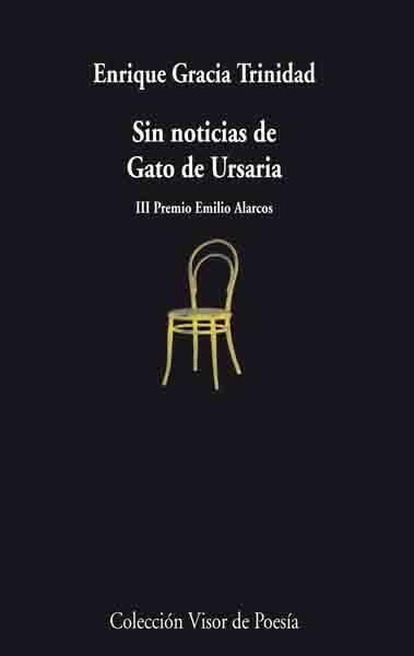 SIN NOTICIAS DE GATO DE URSARIA | 9788475225845 | GRACIA TRINIDAD,ENRIQUE | Libreria Geli - Librería Online de Girona - Comprar libros en catalán y castellano