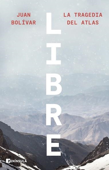 LIBRE.LA TRAGEDIA DEL ATLAS | 9788411000772 | BOLÍVAR,JUAN | Libreria Geli - Librería Online de Girona - Comprar libros en catalán y castellano