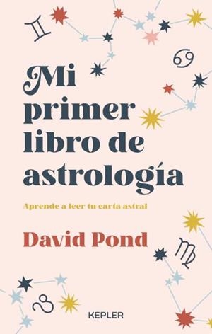 MI PRIMER LIBRO DE ASTROLOGÍA | 9788416344666 | POND,DAVID | Libreria Geli - Librería Online de Girona - Comprar libros en catalán y castellano