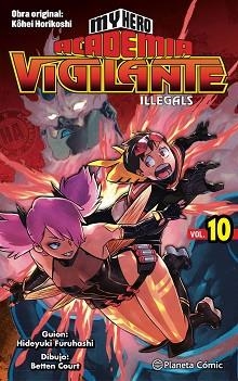 MY HERO ACADEMIA VIGILANTE ILLEGALS Nº 10/15 | 9788491747253 | HORIKOSHI,KOHEI | Llibreria Geli - Llibreria Online de Girona - Comprar llibres en català i castellà