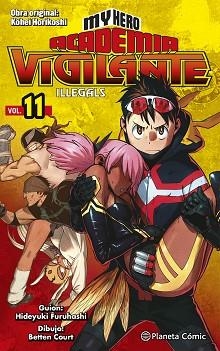 MY HERO ACADEMIA VIGILANTE ILLEGALS Nº 11/15 | 9788491747260 | HORIKOSHI,KOHEI | Llibreria Geli - Llibreria Online de Girona - Comprar llibres en català i castellà