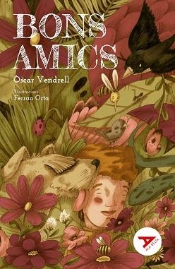 BONS AMICS | 9788447946648 | VENDRELL I CORRONS,OSCAR | Libreria Geli - Librería Online de Girona - Comprar libros en catalán y castellano