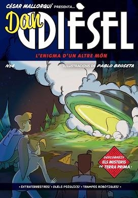 DAN DIESEL-4.L'ENIGMA D'UN ALTRE MÓN | 9788466151535 | MALLORQUÍ,CÉSAR | Llibreria Geli - Llibreria Online de Girona - Comprar llibres en català i castellà