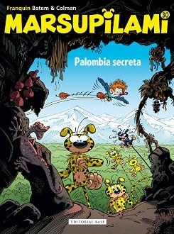 MARSUPILAMI-30.PALOMBIA SECRETA(EDICIÓN EN CASTELLANO) | 9788417760823 | FRANQUIN,ANDRÉ/BATEM | Libreria Geli - Librería Online de Girona - Comprar libros en catalán y castellano