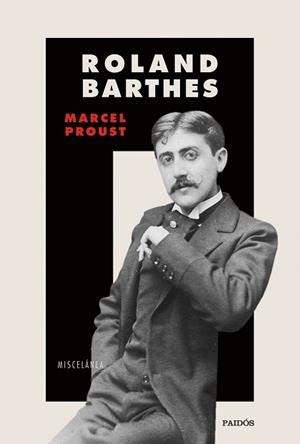 MARCEL PROUST.MISCELÁNEA | 9788449339790 | BARTHES,ROLAND | Libreria Geli - Librería Online de Girona - Comprar libros en catalán y castellano
