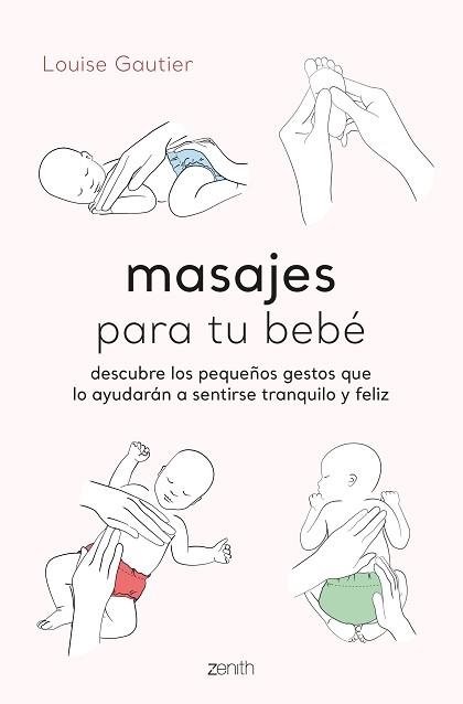 MASAJES PARA TU BEBÉ | 9788408260936 | GAUTIER,LOUISE | Libreria Geli - Librería Online de Girona - Comprar libros en catalán y castellano