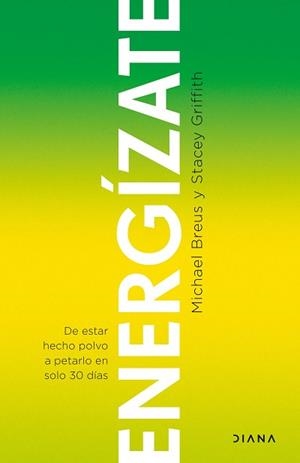 ENERGÍZATE | 9788411190244 | GRIFFITH, STACEY/BREUS, MICHAEL | Libreria Geli - Librería Online de Girona - Comprar libros en catalán y castellano
