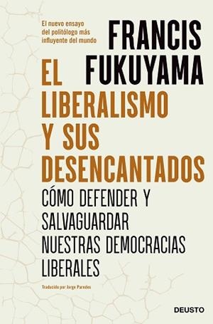EL LIBERALISMO Y SUS DESENCANTADOS | 9788423434015 | FUKUYAMA,FRANCIS | Libreria Geli - Librería Online de Girona - Comprar libros en catalán y castellano