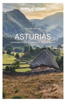 ASTURIAS(LONELY PLANET.LO MEJOR DE.EDICIÓN 2022) | 9788408254478 | BASSI,GIACOMO | Libreria Geli - Librería Online de Girona - Comprar libros en catalán y castellano
