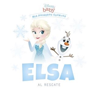 DISNEY BABY.ELSA AL RESCATE | 9788418939181 |   | Llibreria Geli - Llibreria Online de Girona - Comprar llibres en català i castellà
