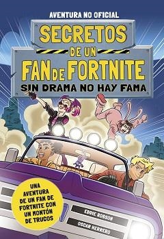 SECRETOS DE UN FAN DE FORTNITE-3.SIN DRAMA NO HAY FAMA | 9788408254348 | ROBSON,EDDIE | Libreria Geli - Librería Online de Girona - Comprar libros en catalán y castellano