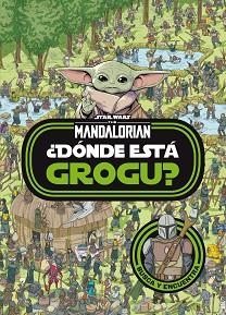 STAR WARS.THE MANDALORIAN.¿DÓNDE ESTÁ GROGU? | 9788408254515 |   | Libreria Geli - Librería Online de Girona - Comprar libros en catalán y castellano