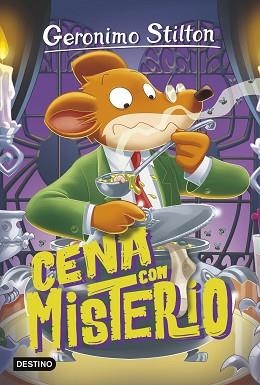 CENA CON MISTERIO | 9788408254003 | STILTON,GERONIMO | Libreria Geli - Librería Online de Girona - Comprar libros en catalán y castellano