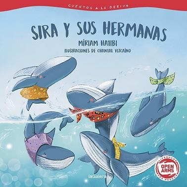 CUENTOS A LA DERIVA-2.SIRA Y SUS HERMANAS | 9788424673703 | HATIBI,MÍRIAM | Libreria Geli - Librería Online de Girona - Comprar libros en catalán y castellano