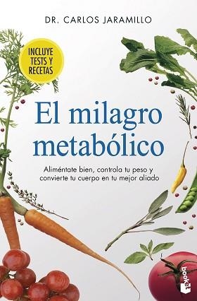 EL MILAGRO METABÓLICO | 9788411190312 | JARAMILLO,CARLOS | Libreria Geli - Librería Online de Girona - Comprar libros en catalán y castellano