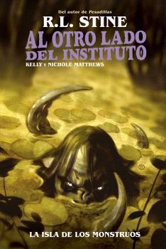 AL OTRO LADO DEL INSTITUTO.LA ISLA DE LOS MONSTRUOS | 9788467951974 | STINE,R.L./KELLY Y NICHOLE MATTHEWS | Llibreria Geli - Llibreria Online de Girona - Comprar llibres en català i castellà