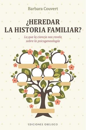 HEREDAR LA HISTORIA FAMILIAR? | 9788491119067 | COUVERT, BARBARA | Llibreria Geli - Llibreria Online de Girona - Comprar llibres en català i castellà