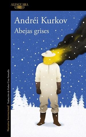 ABEJAS GRISES | 9788420463629 | KURKOV,ANDREI | Libreria Geli - Librería Online de Girona - Comprar libros en catalán y castellano