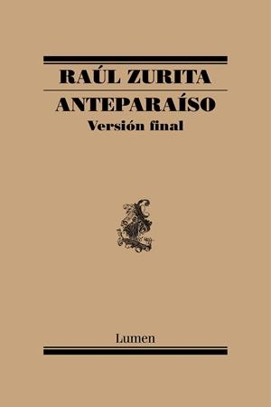 ANTEPARAÍSO(VERSIÓN FINAL) | 9788426424129 | ZURITA,RAÚL | Libreria Geli - Librería Online de Girona - Comprar libros en catalán y castellano