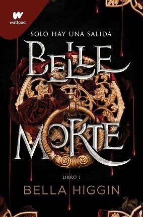 BELLE MORTE(LIBRO 1) | 9788419085603 | HIGGIN,BELLA | Libreria Geli - Librería Online de Girona - Comprar libros en catalán y castellano
