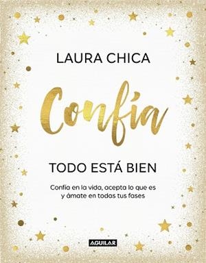 CONFÍA.TODO ESTÁ BIEN | 9788403523227 | CHICA,LAURA | Libreria Geli - Librería Online de Girona - Comprar libros en catalán y castellano