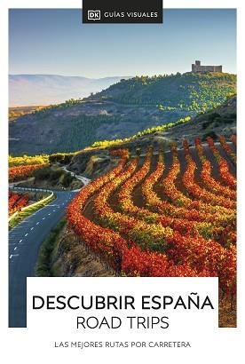 DESCUBRIR ESPAÑA ROAD TRIPS | 9780241586433 |   | Libreria Geli - Librería Online de Girona - Comprar libros en catalán y castellano