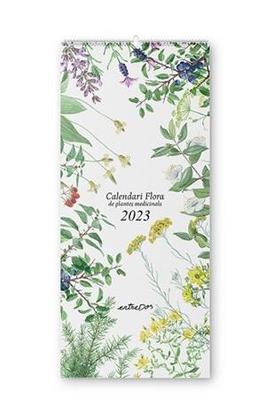 CALENDARI FLORA DE PLANTES MEDICINALS 2023 | 9788418900358 | Libreria Geli - Librería Online de Girona - Comprar libros en catalán y castellano