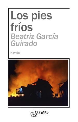 LOS PIES FRÍOS | 9788417200640 | GARCÍA GUIRADO,BEATRIZ | Libreria Geli - Librería Online de Girona - Comprar libros en catalán y castellano