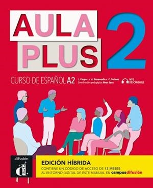 AULA PLUS-2(LIBRO DEL ALUMNO.EDICIÓN HIBRÍDA) | 9788419236180 | CORPAS,JAIME/GARMENDIA,AGUSTÍN/SORIANO,CARMEN | Libreria Geli - Librería Online de Girona - Comprar libros en catalán y castellano