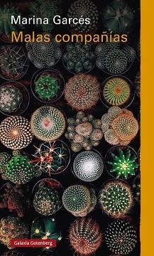 MALAS COMPAÑÍAS | 9788419075703 | GARCÉS,MARINA | Libreria Geli - Librería Online de Girona - Comprar libros en catalán y castellano