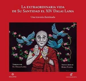 LA EXTRAORDINARIA VIDA DE SU SANTIDAD EL XIV DALAI LAMA | 9788412495812 | DALAI LAMA, BSTAN-'DZIN-RGYA-MTSHO/FUJITA, RIMA | Llibreria Geli - Llibreria Online de Girona - Comprar llibres en català i castellà