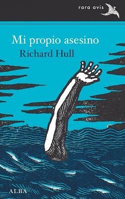 MI PROPIO ASESINO | 9788490659045 | HULL,RICHARD | Libreria Geli - Librería Online de Girona - Comprar libros en catalán y castellano