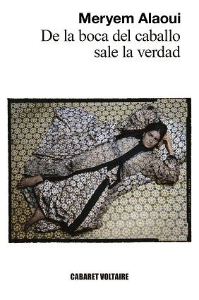 DE LA BOCA DEL CABALLO SALE LA VERDAD | 9788419047311 | ALAOUI,MERYEM | Llibreria Geli - Llibreria Online de Girona - Comprar llibres en català i castellà