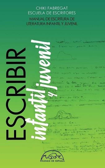 ESCRIBIR LITERATURA INFANTIL Y JUVENIL | 9788483933237 | FABREGAT,CHIKI | Libreria Geli - Librería Online de Girona - Comprar libros en catalán y castellano
