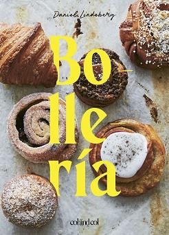 BOLLERÍA | 9788412450880 | LINDEBERG,DANIEL | Llibreria Geli - Llibreria Online de Girona - Comprar llibres en català i castellà
