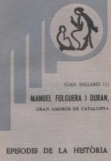 MANUEL FOLGUERA I DURAN, GRAN AMORÓS DE CATALUNYA | 9788423201242 | SALLARÈS,JOAN | Libreria Geli - Librería Online de Girona - Comprar libros en catalán y castellano