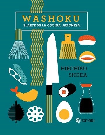WASHOKU.EL ARTE DE LA COCINA JAPONESA | 9788419035264 | SHODA,HIROHIKO | Libreria Geli - Librería Online de Girona - Comprar libros en catalán y castellano