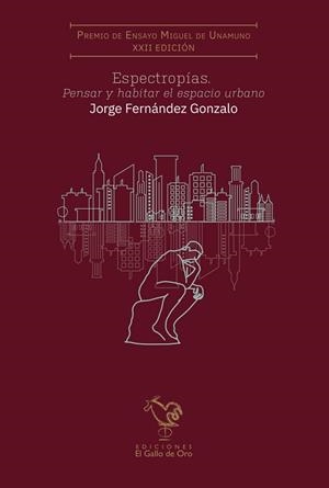 ESPECTROPÍAS.PENSAR Y HABLAR EL ESPACIO URBANO | 9788412504385 | FERNANDEZ GONZALO,JORGE | Libreria Geli - Librería Online de Girona - Comprar libros en catalán y castellano