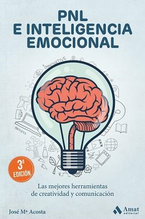 PNL E INTELIGENCIA EMOCIONAL | 9788418114304 | ACOSTA VERA,JOSÉ MARIA | Llibreria Geli - Llibreria Online de Girona - Comprar llibres en català i castellà