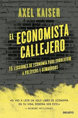 EL ECONOMISTA CALLEJERO | 9788423433674 | KAISER BARENTS-VON HOHENHAGEN,AXEL | Llibreria Geli - Llibreria Online de Girona - Comprar llibres en català i castellà
