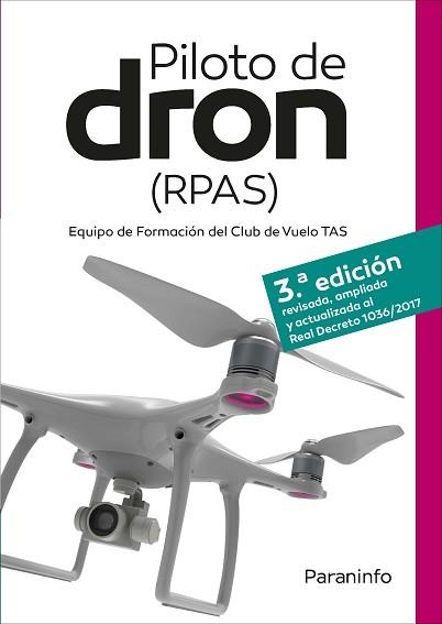 PILOTO DE DRON (RPAS.3ª EDICIÓN 2019) | 9788428342681 | VIRUÉS ORTEGA,DAVID/GARCÍA-CABAÑAS BUENO,JOSE ANTONIO | Libreria Geli - Librería Online de Girona - Comprar libros en catalán y castellano