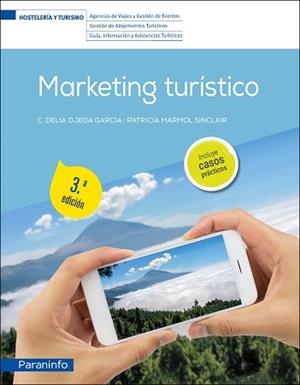 MARKETING TURÍSTICO(3ª EDICIÓN 2022) | 9788413665252 | MÁRMOL SINCLAIR,PATRICIA/OJEDA GARCÍA,CARMEN DELIA | Llibreria Geli - Llibreria Online de Girona - Comprar llibres en català i castellà