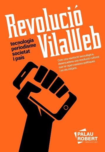 REVOLUCIÓ VILAWEB | 9788418857898 | PARTAL,VICENT/MARESMA, ASSUMPCIÓ | Libreria Geli - Librería Online de Girona - Comprar libros en catalán y castellano