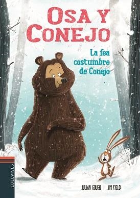 OSA Y CONEJO-1.LA FEA COSTUMBRE DE CONEJO | 9788414005743 | GOUGH,JULIAN | Libreria Geli - Librería Online de Girona - Comprar libros en catalán y castellano