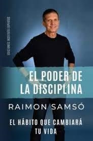 EL PODER DE LA DISCIPLINA | 9788409409952 | SAMSÓ QUERALTÓ,RAIMON | Libreria Geli - Librería Online de Girona - Comprar libros en catalán y castellano